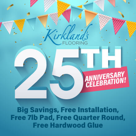 25 th anniversary | Kirkland's Flooring